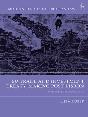 cover image of EU Trade and Investment Treaty-Making Post-Lisbon